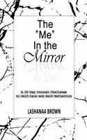 The "ME" in the Mirror