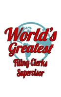 World's Greatest Filing Clerks Supervisor