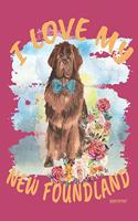 I Love My Newfoundland Weekly Planner: Newfoundland Dog 2020 Year Day Planner Calendar- Passion/Goal Organizer - Dated Agenda Book - Weekly Planner