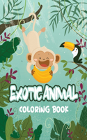 Exotic Animal Coloring Book: Exotic Animals Coloring Book, Stress Relieving and Relaxation Coloring Book, Animals Coloring Book