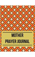 Mother Prayer Journal