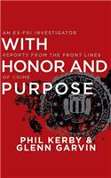 With Honor and Purpose