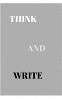 Think and write: Journal, Diary, Notebook