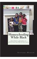 Homeschooling While Black