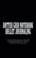 Dotted Grid Notebook Bullet Journaling
