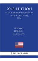 Nonroad Technical Amendments (US Environmental Protection Agency Regulation) (EPA) (2018 Edition)