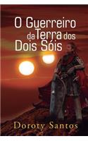 O Guerreiro Da Terra DOS Dois S�is