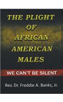 The Plight of African-American Males