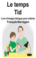 Français-Norvégien Le temps/Tid Livre d'images bilingue pour enfants