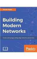 Building Modern Networks