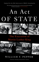 Act of State: The Execution of Martin Luther King