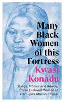 Many Black Women of This Fortress