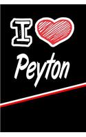 Peyton: I Love Name Writing Journal