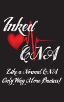 Inked CNA Like a Normal Cnaonly Way More Badass!