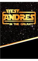 The Best Andres in the Galaxy