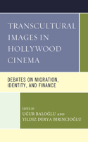 Transcultural Images in Hollywood Cinema