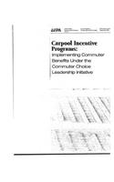 Implementing Commuter Benefits Under the Commuter Choice Leadership Initiative