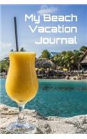 My Beach Vacation Journal