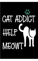 Cat Addict Help Meowt