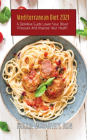 Mediterranean Diet 2021