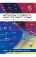 International Environmental Liability and Barriers to Trade