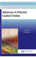 Advances in Polymer Coated Textiles