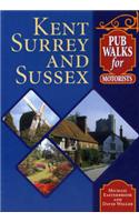 Pub Walks for Motorists: Kent,Surrey and Sussex