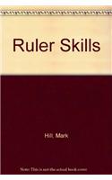 Ruler Skills