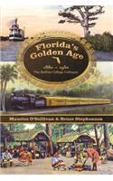 Florida's Golden Age 1880-1930