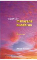 Visions of Mahayana Buddhism