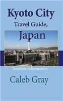 Kyoto City Travel Guide, Japan