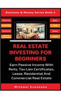 Real Estate Investing For Beginners