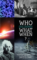 Who Discovered What When?