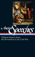 American Speeches Vol. 1 (Loa #166)