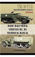 Basic Half-Track Vehicles M2, M3 Technical Manual