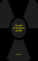 Light at the End of History