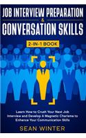 Job Interview Preparation and Conversation Skills 2-in-1 Book