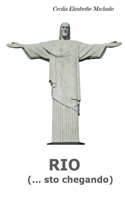 RIO (... sto chegando)