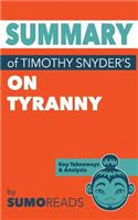 Summary of Timothy Snyder's On Tyranny