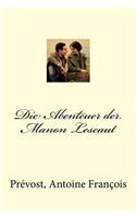 Die Abenteuer der Manon Lescaut