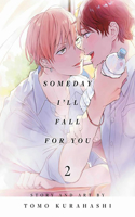 Someday I'll Fall for You, Vol. 2: Volume 2(Someday I'll Fall for You)