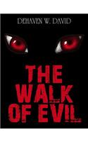 The Walk of Evil