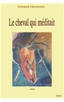 cheval qui méditait