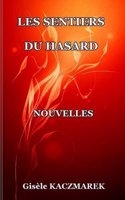 Les Sentiers Du Hasard