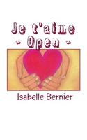 Je t'aime - Open -