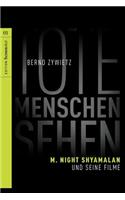 TOTE MENSCHEN SEHEN final