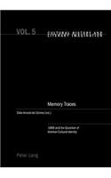 Memory Traces