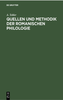 Quellen Und Methodik Der Romanischen Philologie