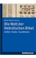 Die Welt Der Hebraischen Bibel
