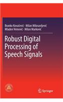 Robust Digital Processing of Speech Signals